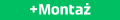 + Montaż (zielony)